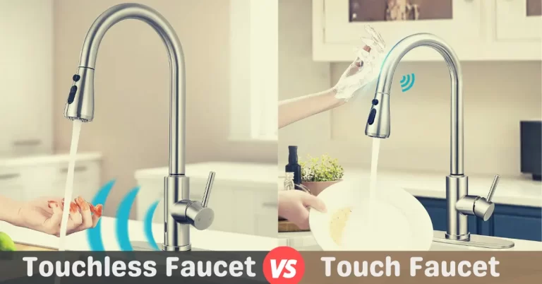 Touch vs Touchless Faucet – What Are Differences?