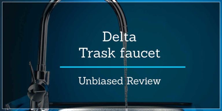 Delta Trask Faucet Review