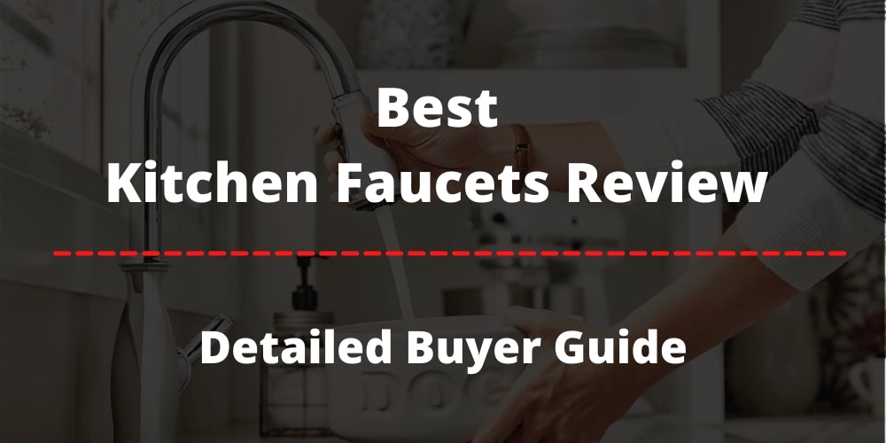 best kitchen faucet reviews