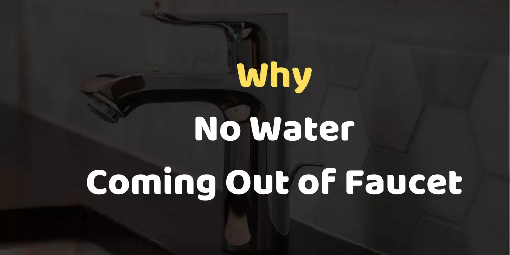 No Water Coming Out of Faucet