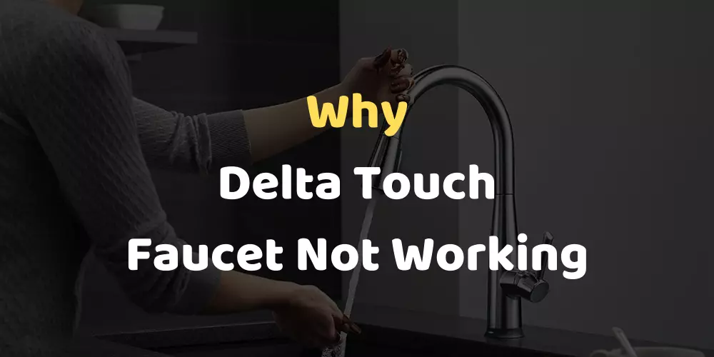 delta touch faucet not working